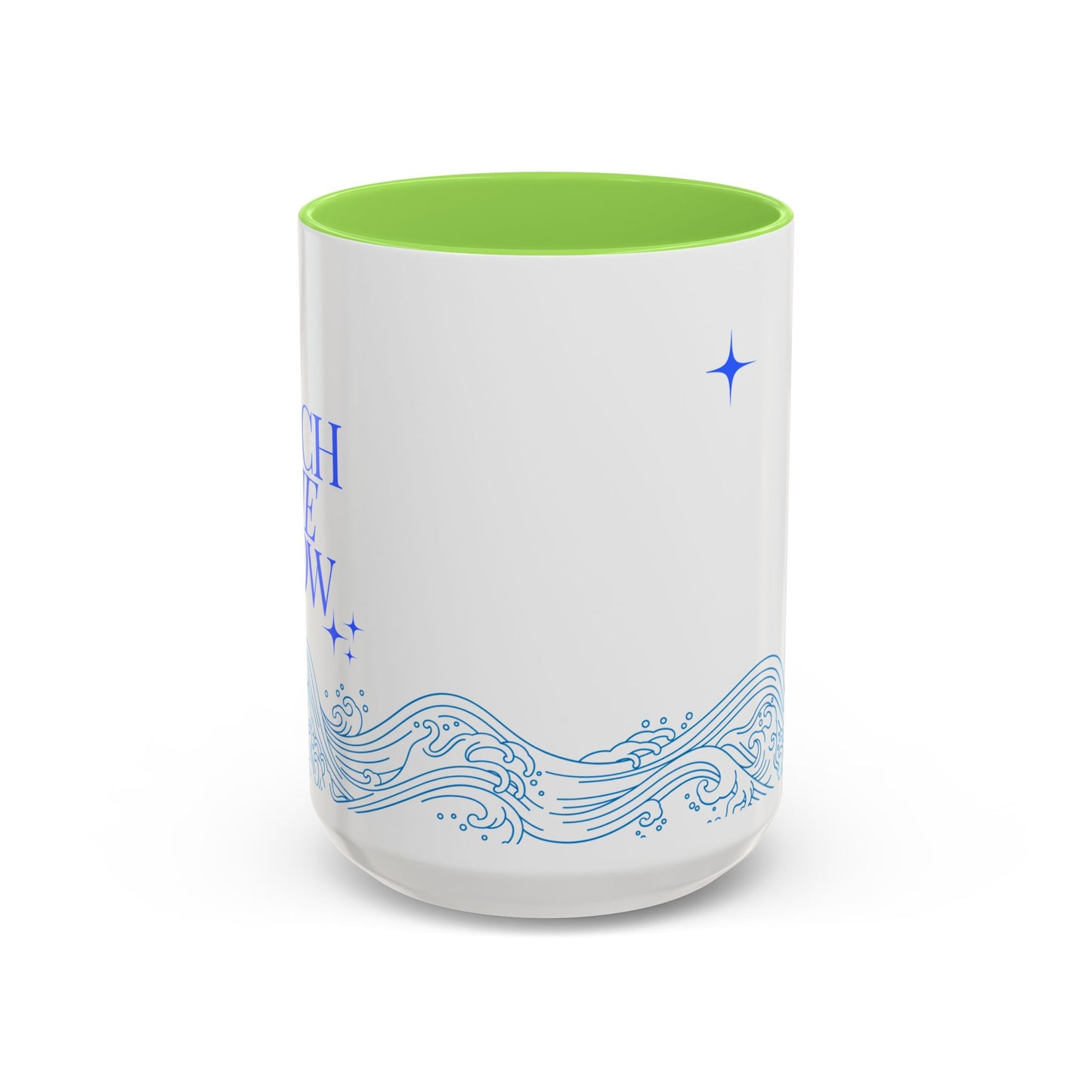 Ocean Wave Coffee Mug - Colorful 11oz & 15oz Cups with Inspirational Text