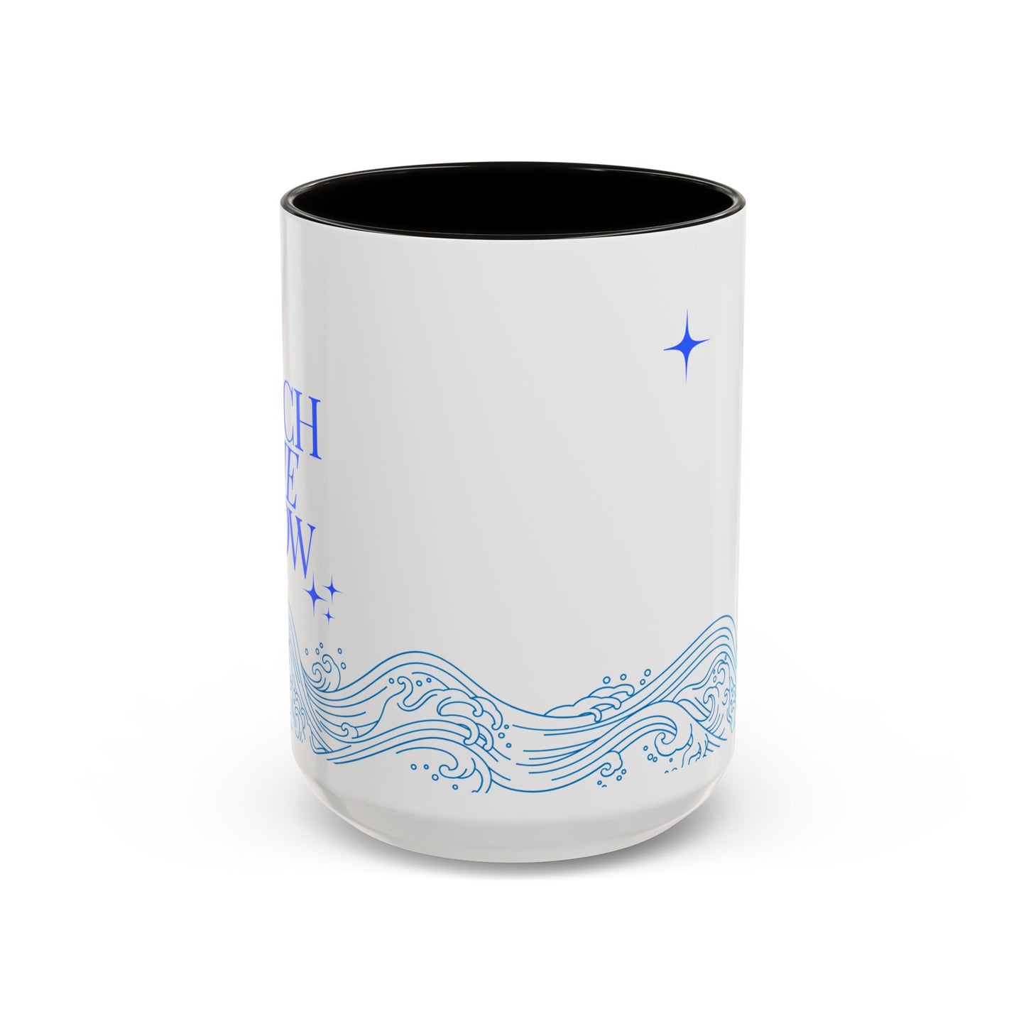 Ocean Wave Coffee Mug - Colorful 11oz & 15oz Cups with Inspirational Text