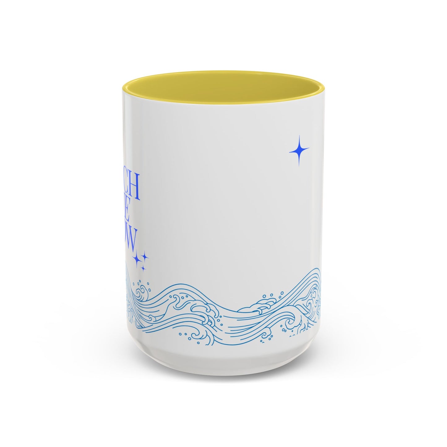 Ocean Wave Coffee Mug - Colorful 11oz & 15oz Cups with Inspirational Text