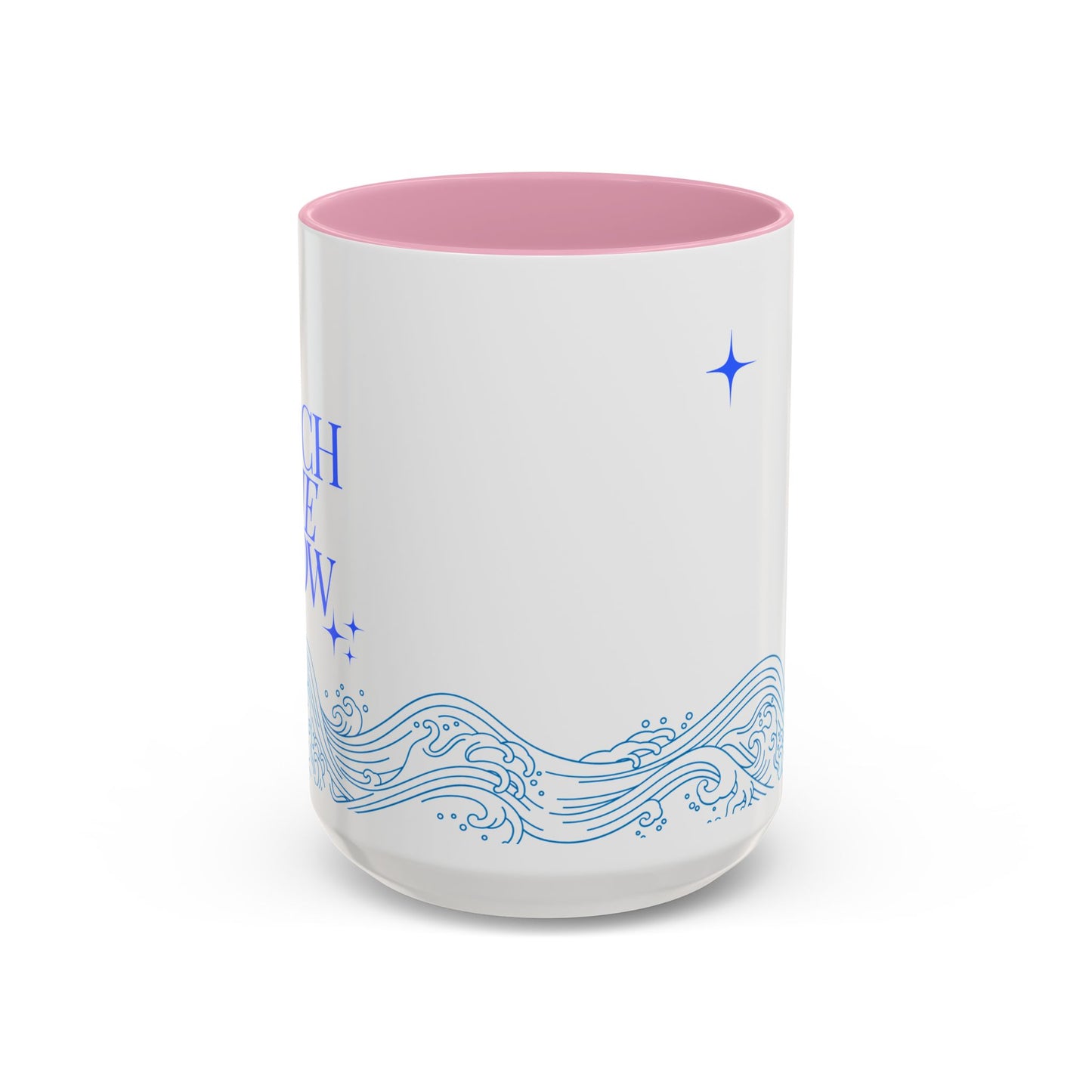 Ocean Wave Coffee Mug - Colorful 11oz & 15oz Cups with Inspirational Text