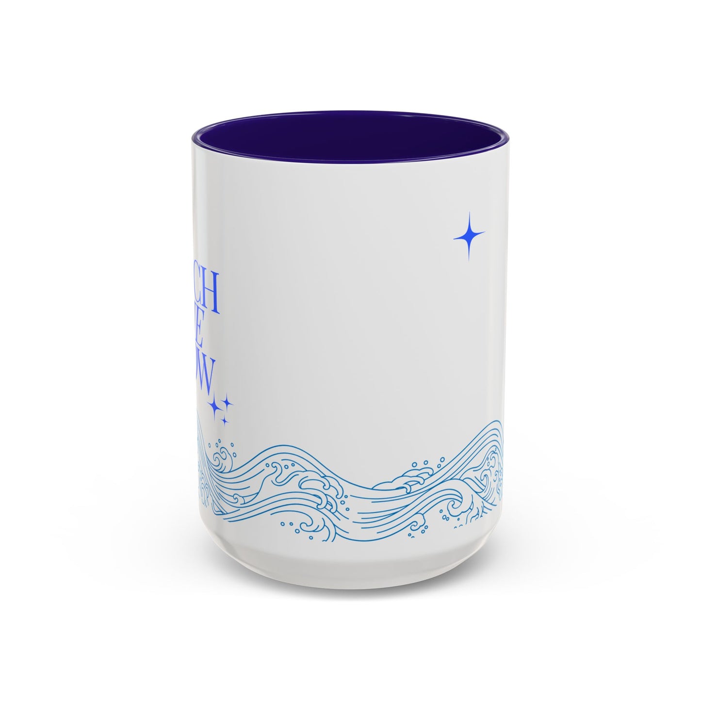 Ocean Wave Coffee Mug - Colorful 11oz & 15oz Cups with Inspirational Text