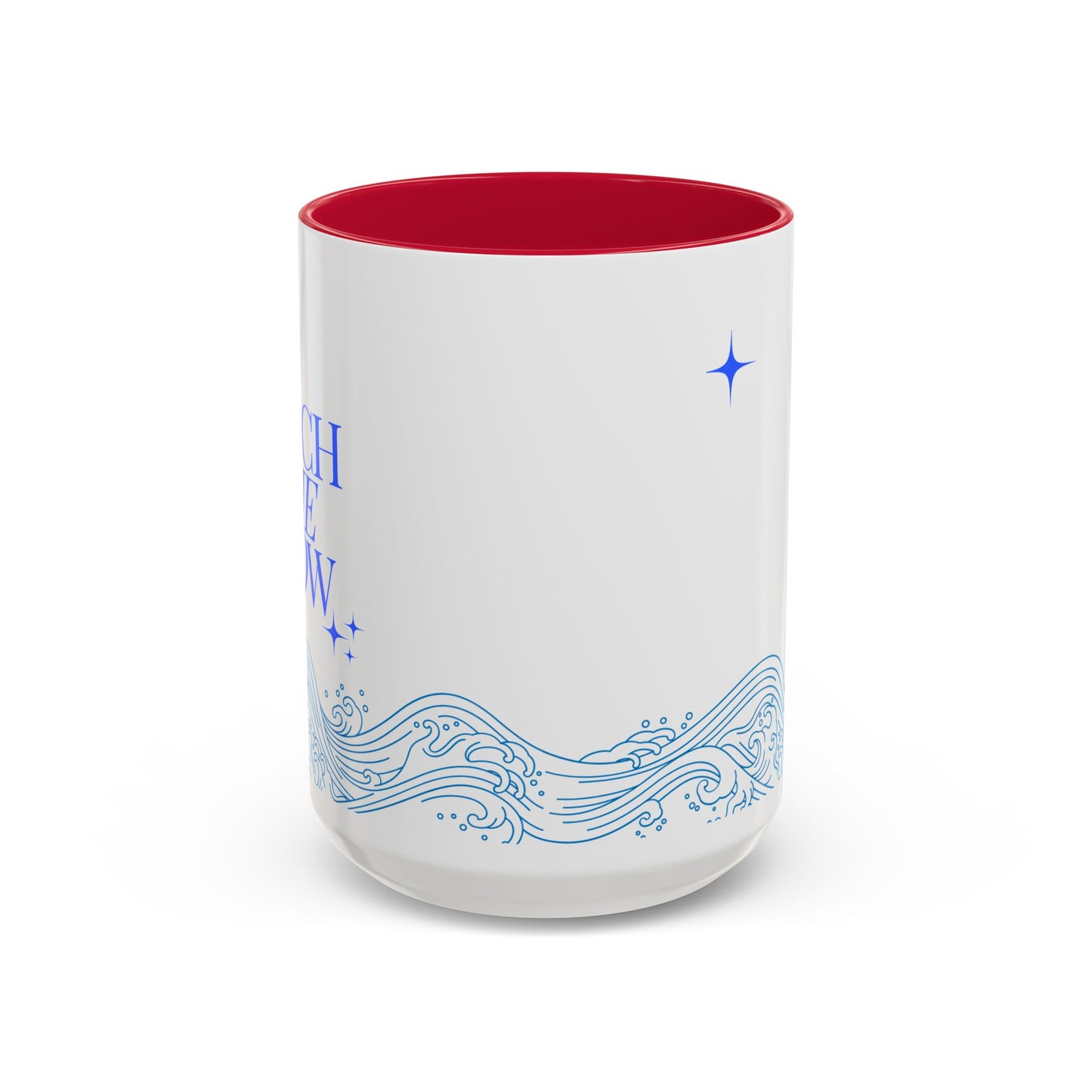 Ocean Wave Coffee Mug - Colorful 11oz & 15oz Cups with Inspirational Text
