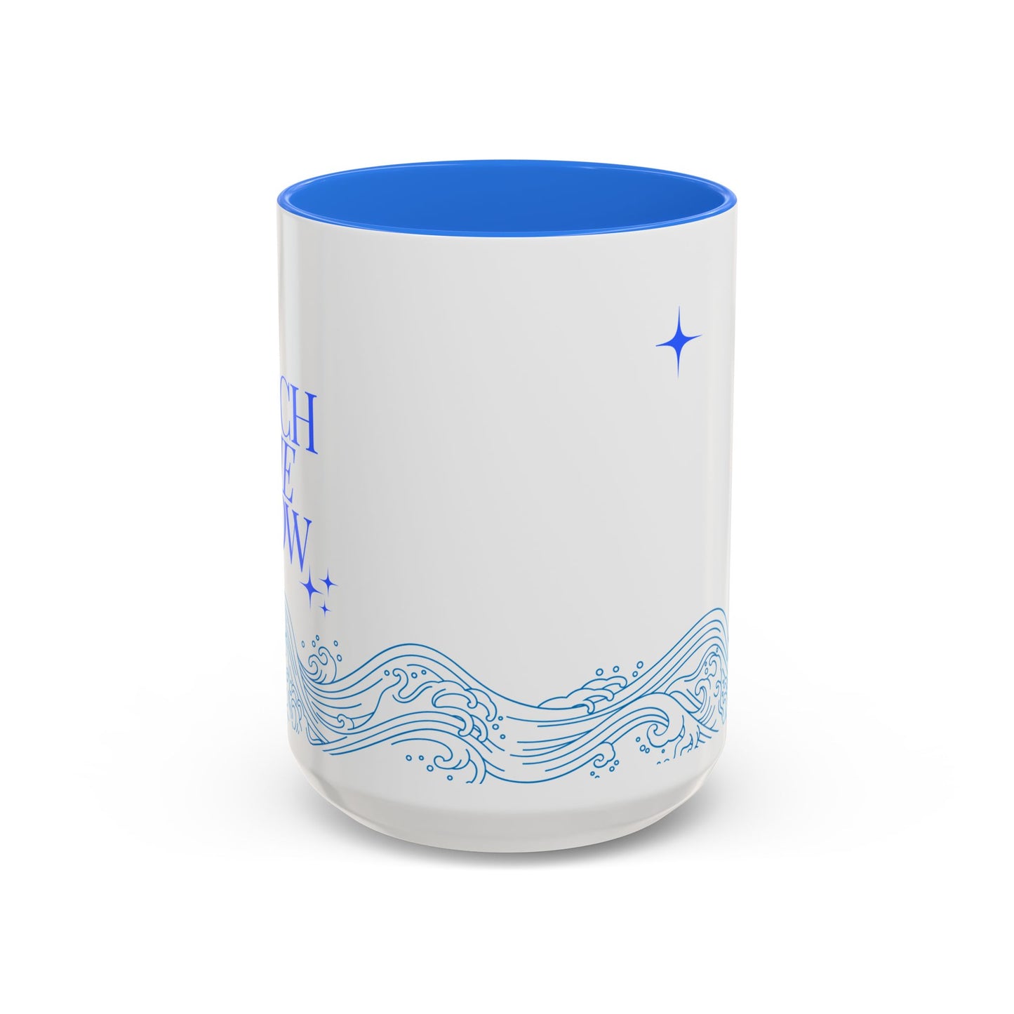 Ocean Wave Coffee Mug - Colorful 11oz & 15oz Cups with Inspirational Text